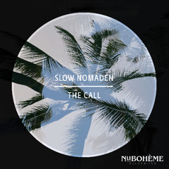 Slow Nomaden - The Call