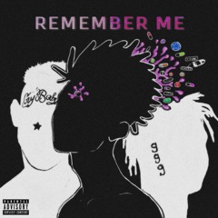 Remember Me (Prod. Lucas)