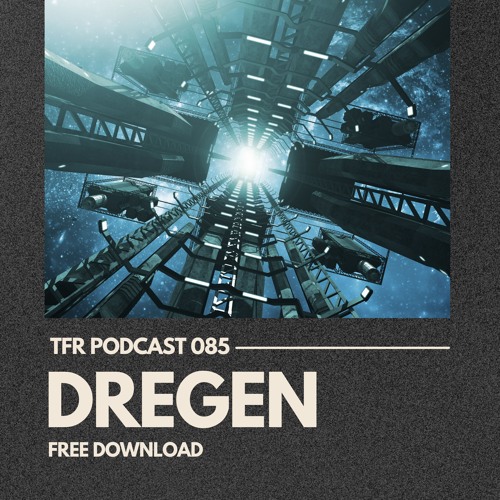 TransFrequency Podcast 085 - Dregen (Free download)