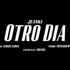 Otro Dia - Jeanki