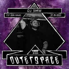 DJ BMW @ Outerspace 8 - PIP Den Haag 2023 [ electro | techno  | robust | hardcore ]