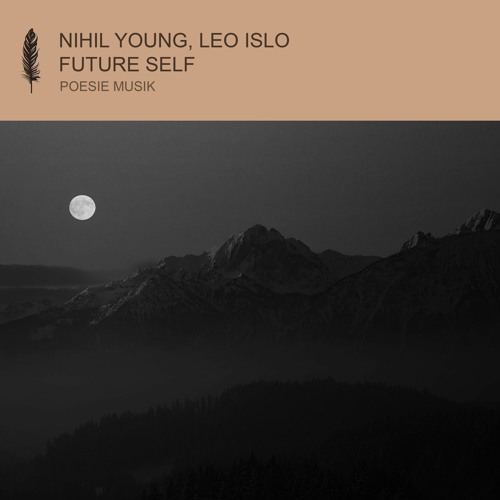 Nihil Young, Leo Islo - Future Self (Extended Mix) (snippet)