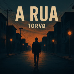 TORVØ - A RUA