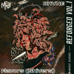 Flavors (Shivers)[FREE DOWNLOAD]