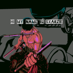 HI MY NAME IS SXARZIE Prod. by VXNMPY