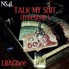 Talk My Shit (Freestyle)