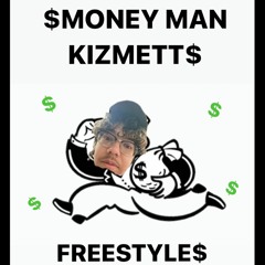 $MONEY MAN KIZMETT$