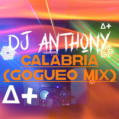 Calabria - (Guaracha, Aleteo, Zapateo, Tribal House) DJ Anthony