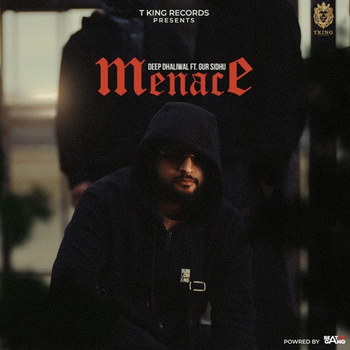 Menace -Deep Dhaliwal