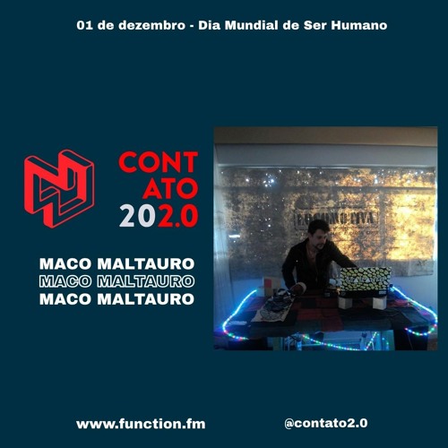 Maco Maltauro @ Contato 202.0