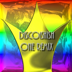 DISCOISHISH ONE REMIX
