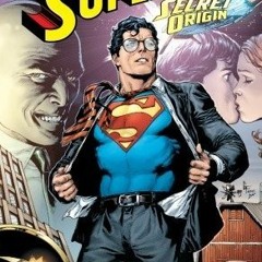 Read/Download Superman: Secret Origin BY : Geoff Johns
