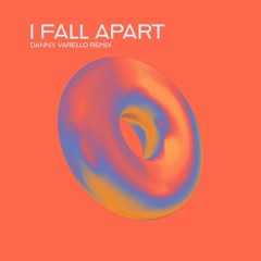 I Fall Apart - Post Malone (Danny Varello Remix)