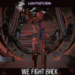Light4storm - We Fight Back