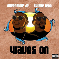 WAVES ON