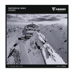 Natasha Wax - Hong (Original Mix)