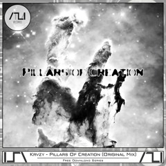 KRVZY - Pillars of Creation (Original Mix) [Free Download]
