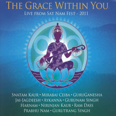 Grace of God (Live at Sat Nam Fest - August 2011)