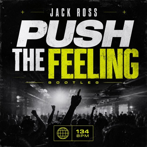 Stream Nightcrawlers - Push The Feeling (Jack Ross Remix) by Jack