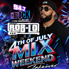 94.7 The Block - July 4, 2025 - 4th Of July Mix Weekend TakeOver