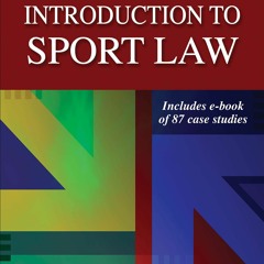 Read Introduction to Sport Law With Case Studies in Sport Law
