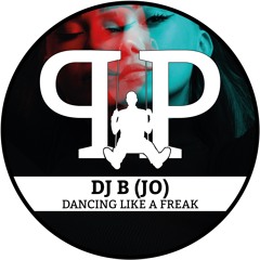 DJ B (JO) - Dancing Like A Freak (PREVIEW) 15/10/2020