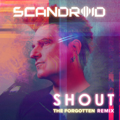 Shout (The Forgotten Remix)