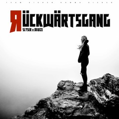SLYSER - RÜCKWÄRTSGANG (FEAT. DEVIZE) (PROD. BY ZANE98)