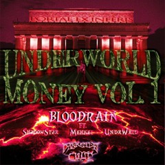 UNDERWORLD MONEY [STREAM] W/ SHADOWSTAR, MEHKEL, UNDRWRLD