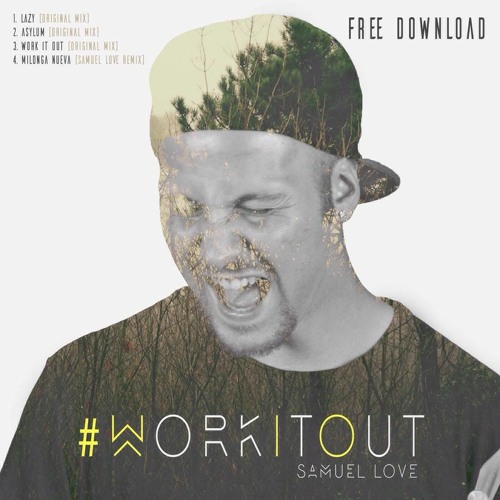 Samuel Love - Lazy (Original Mix)_CLICK BUY FOR FREE DL