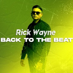 Rick Wayne - Back To The Beat