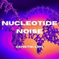 Genetik LBR - Nucleotide Noise