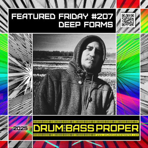 FEATURED FRIDAY #207 DEEP FORMS