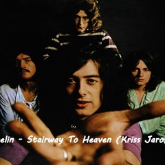 Led Zeppelin - Stairway To Heaven (Kriss Jarosz Remix)
