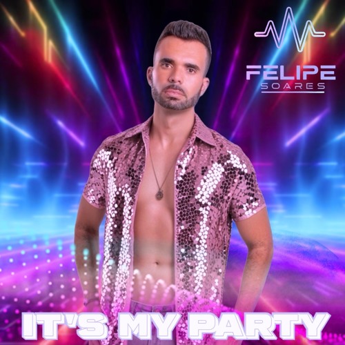 IT´S MY PARTY