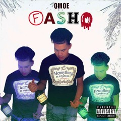 Qmoe - Fasho (Prod. by Tavis Moore)