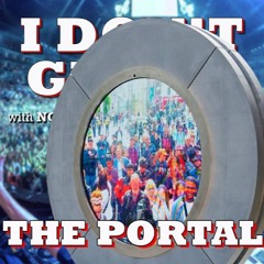 I Don't Get It: The Portal