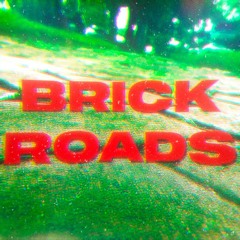 Brick Roads