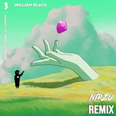 William Black - Remedy (feat. Annie Schindel) [Nirzu Remix]