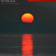 To The Sun (c/w Will Hyde)