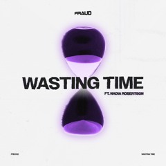 Wasting Time (feat. Nadia Robertson)