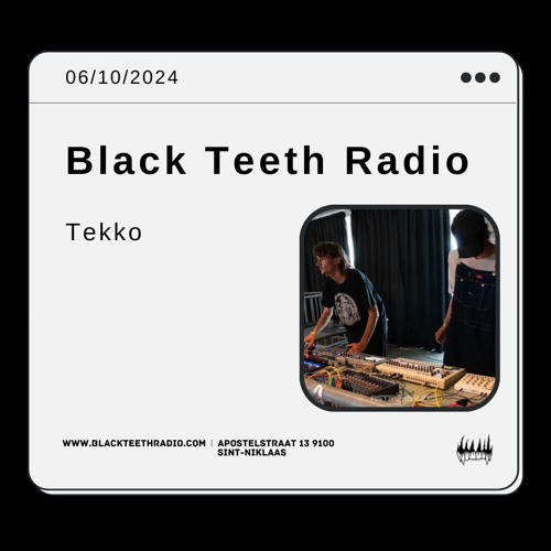 Black Teeth Radio: HeDon Take Over with Tekko live (06-10-2024)