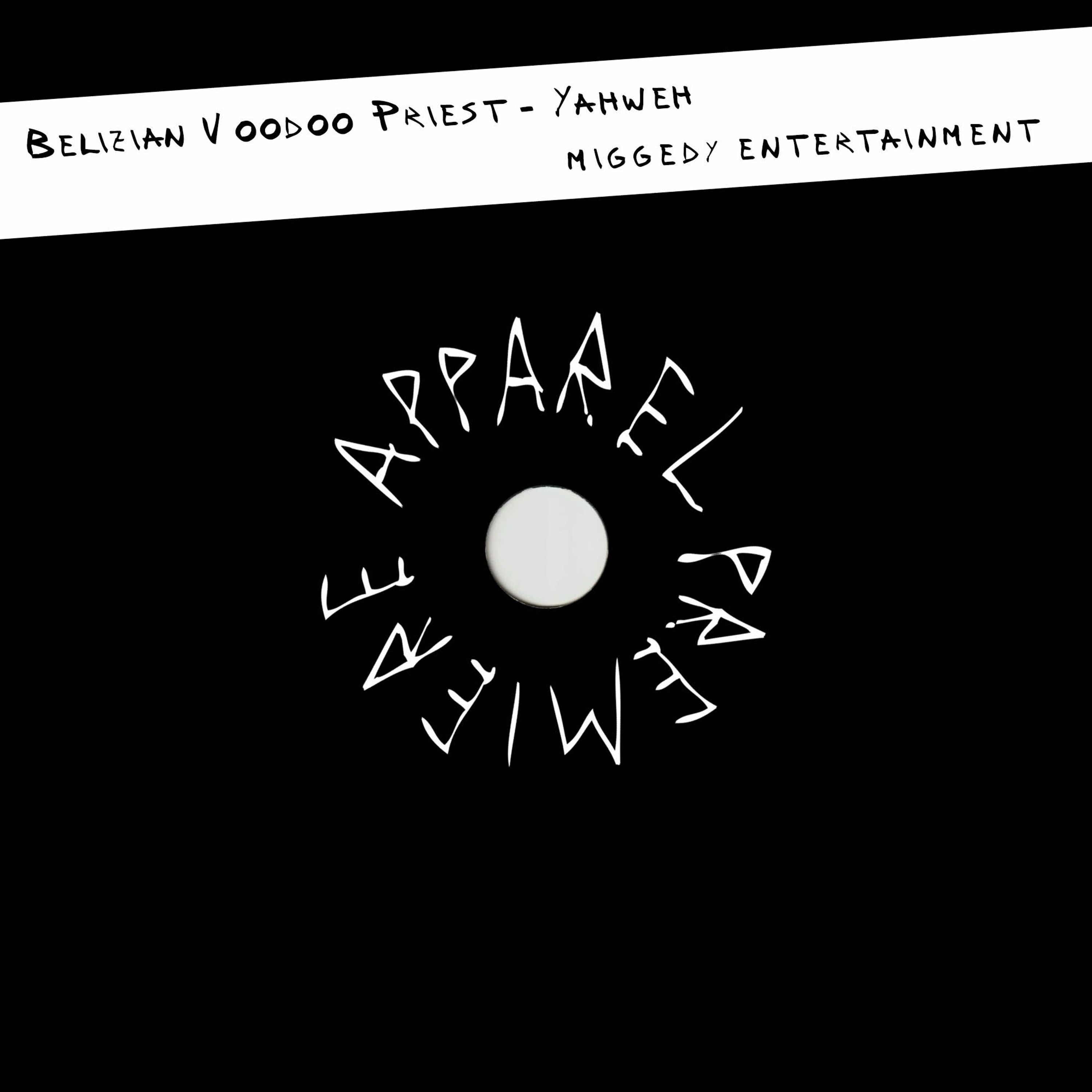 APPAREL PREMIERE: Belizian Voodoo Priest - Yahweh [Miggedy Entertainment]