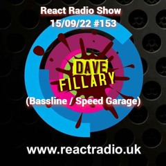 React Radio Show 15 - 09 - 22 (bassline N Speed Garage)