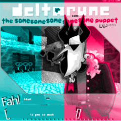 Fahl blud - []ts pmo so much🥀🥀🥀🥀🥀🥀[] - {Deltarune; The Same Same Same Same Same Same Puppet}
