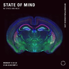State of Mind w/ Sykes and Mlee