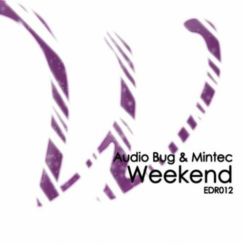 Audio Bug & Mintec - Friday - EDR012