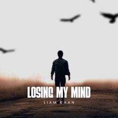 Losing My Mind (Original Mix)