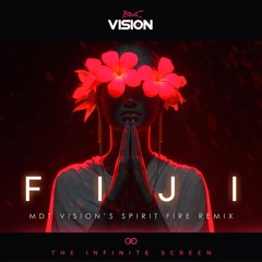 Atlantis - FIJI (MDT Vision's Spirit Fire Remix)
