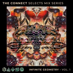 The Connect Selects Mix Series Vol. 1 - Infinite Geometry